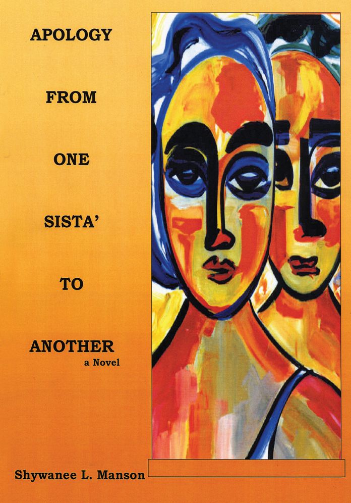 Apology From One Sista' To Another: A Novel