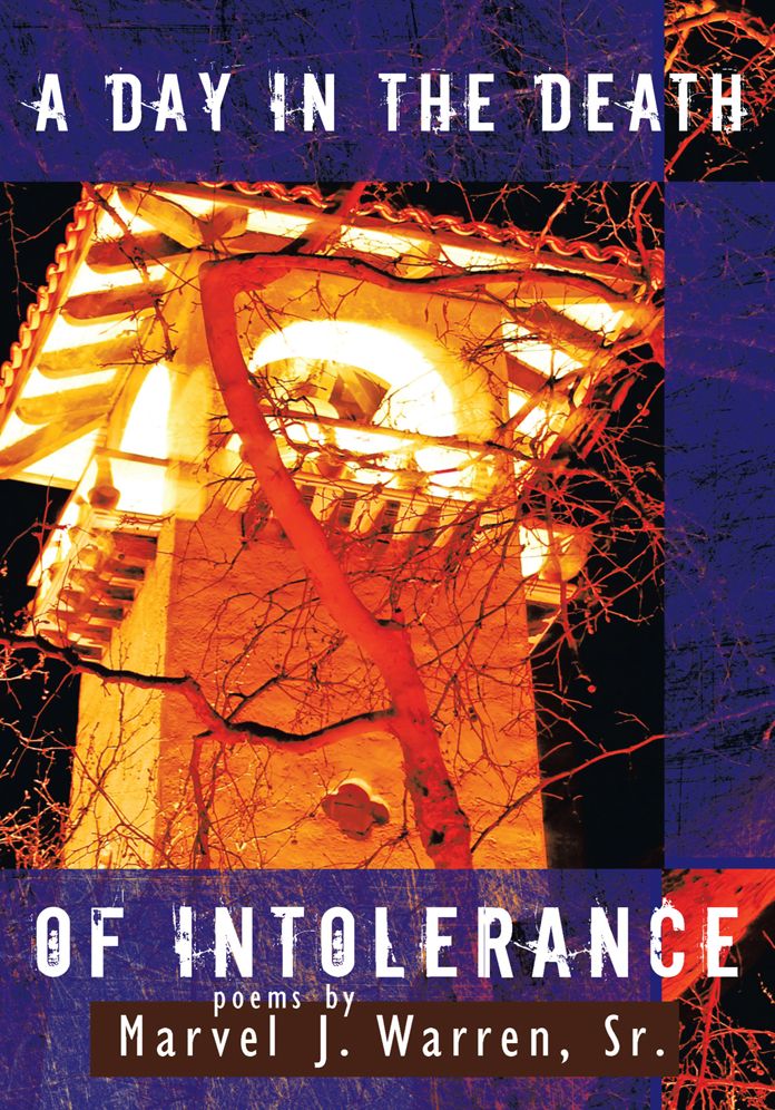 A Day in the Death of Intolerance