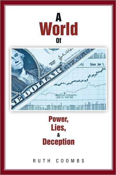 A World Of Power, Lies, & Deception