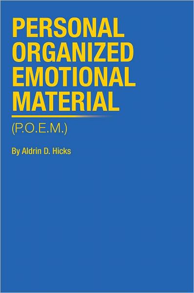 Personal Organized Emotional Material: (P.O.E.M.)