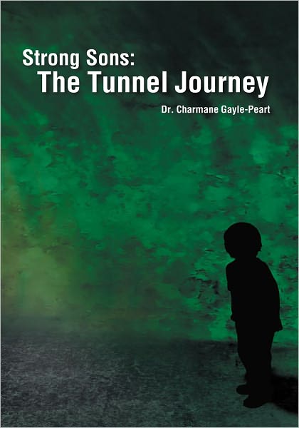 Strong Sons: The Tunnel Journey