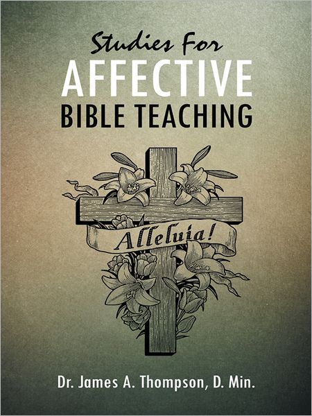 Studies For AFFECTIVE BIBLE TEACHING
