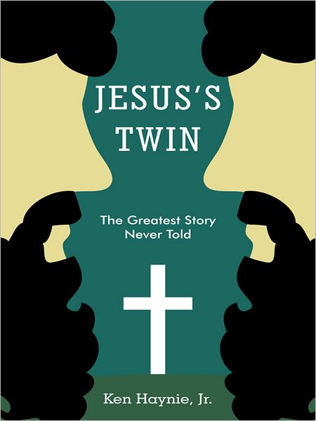 Jesus's Twin: The Greatest Story Never Told