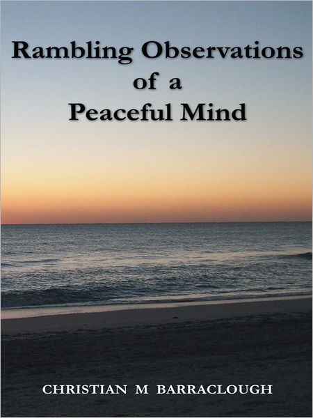 Rambling Observations of a Peaceful Mind