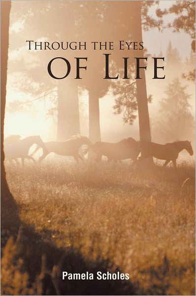 Through the Eyes of Life