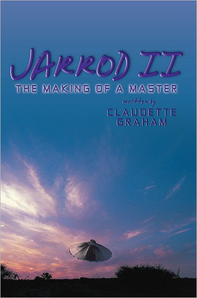 Jarrod II: The Making of a Master