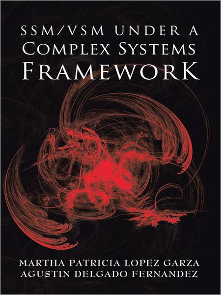 SSM/VSM UNDER A COMPLEX SYSTEMS FRAMEWORK