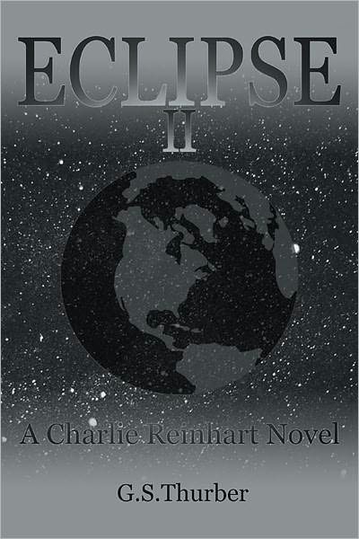Eclipse II: A Charlie Reinhart Novel