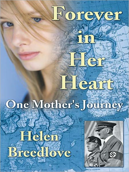 Forever in Her Heart: One Mother's journey