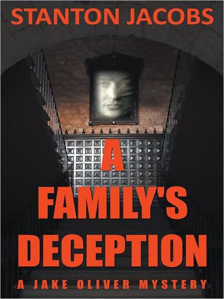 A Family's Deception: A JAKE OLIVER MYSTERY