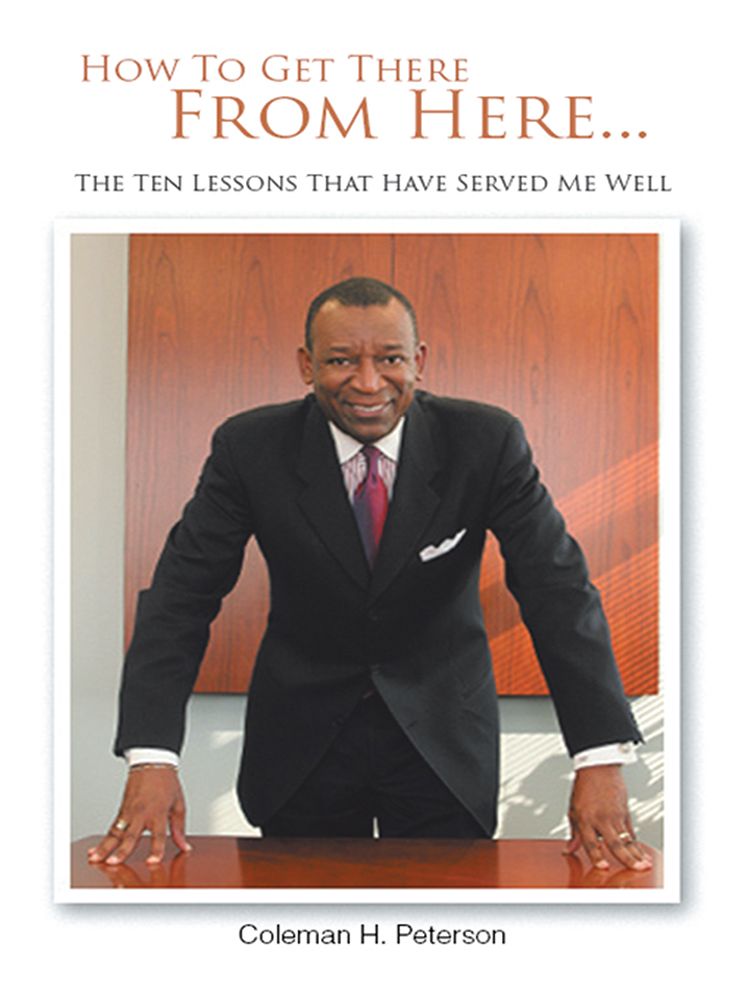 How To Get There From Here...The Ten Lessons That Have Served Me Well