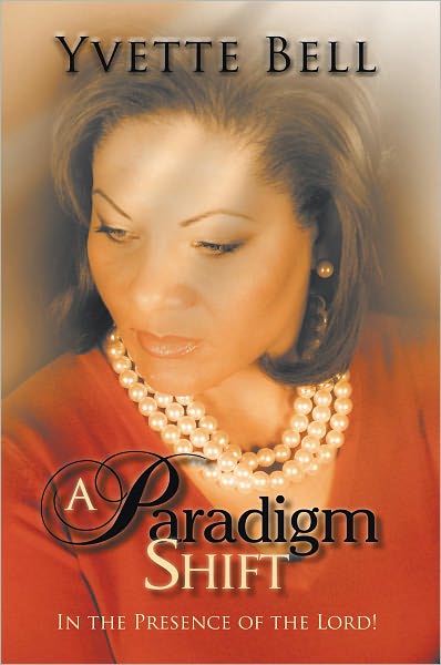 "A Paradigm Shift": In the Presence of the Lord!