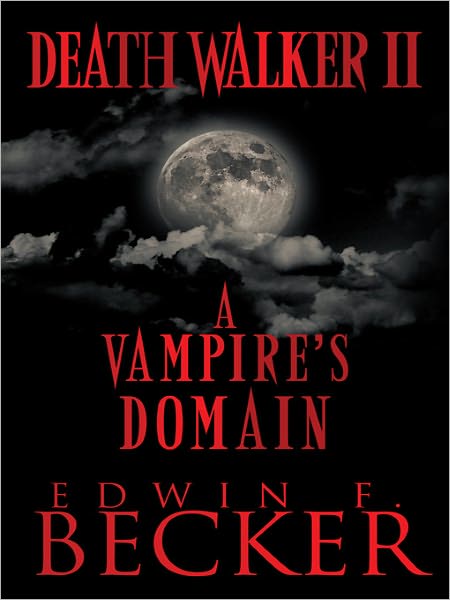 DeathWalker II: A Vampire's Domain