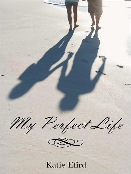 My Perfect Life