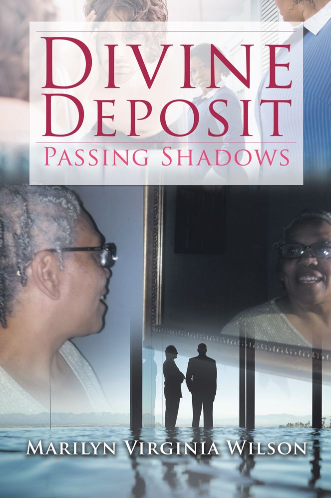 Divine Deposit: Passing shadows