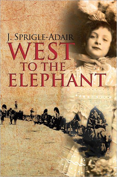 WEST TO THE ELEPHANT