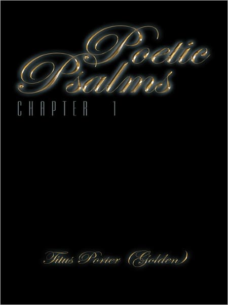 Poetic Psalms: Chapter 1