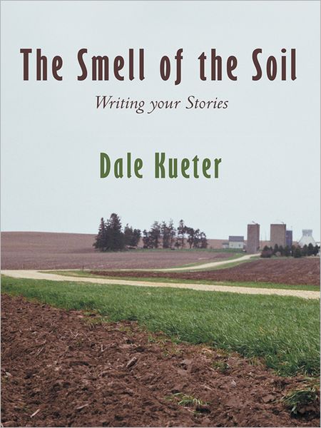 The Smell of the Soil: Writing your Stories