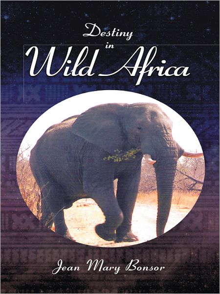 Destiny in Wild Africa
