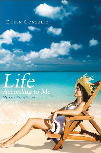 Life According to Me: My Life Experiences