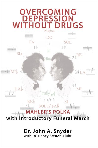 OVERCOMING DEPRESSION WITHOUT DRUGS: Mahler's Polka with Introductory Funeral March
