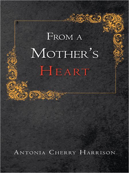From A Mother's Heart