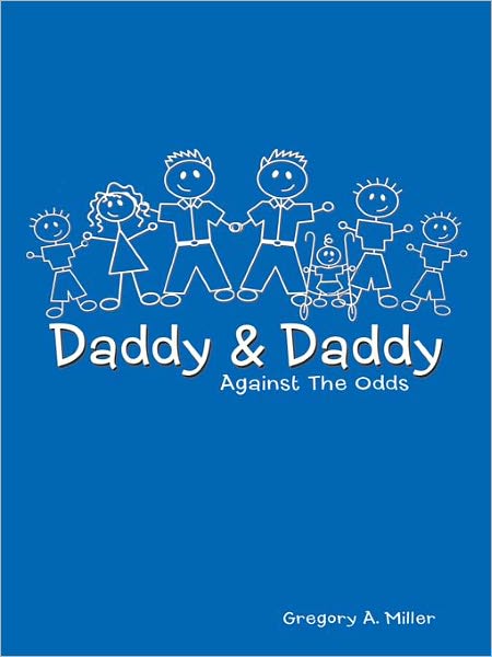 Daddy & Daddy Against The Odds