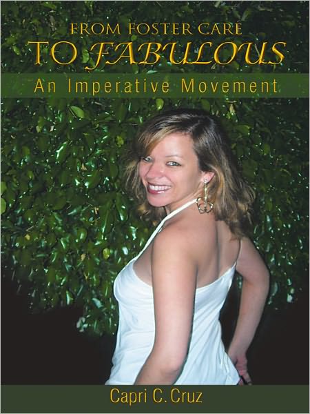From Foster Care to Fabulous: An Imperative Movement