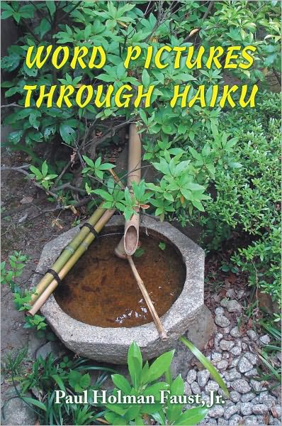 WORD PICTURES THROUGH HAIKU