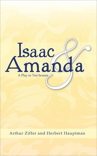 Isaac and Amanda: A Play in Ten Scenes