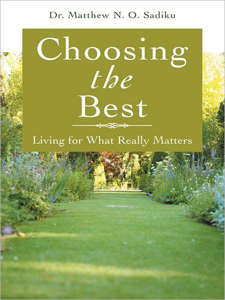 Choosing the Best: Living for What Really Matters