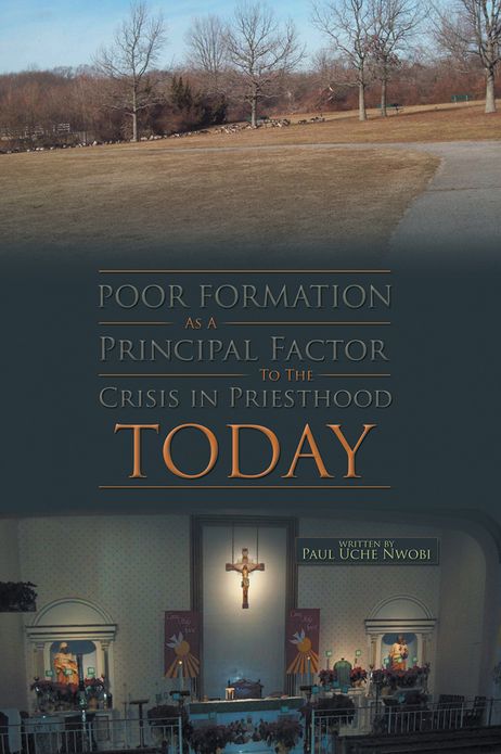 Poor Formation as a Principal Factor to the Crisis in Priesthood Today
