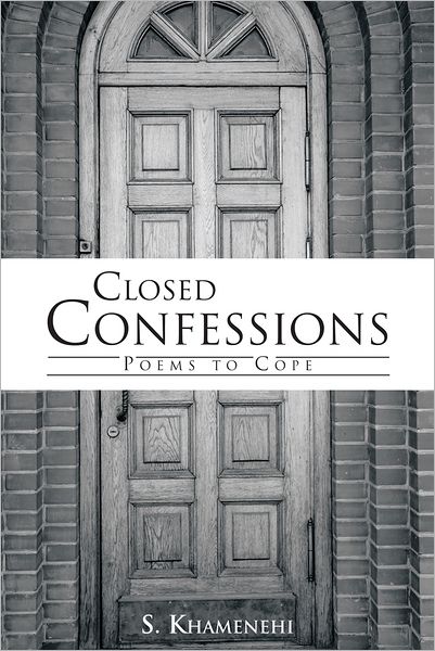 Closed Confessions: Poems to Cope