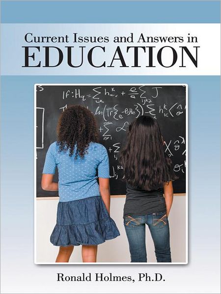 Current Issues and Answers in Education