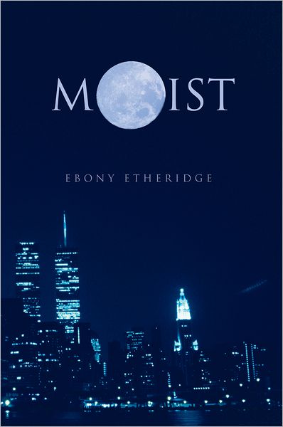 MOIST