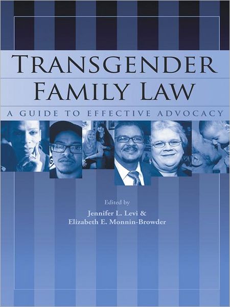 Transgender Family Law: A Guide to Effective Advocacy