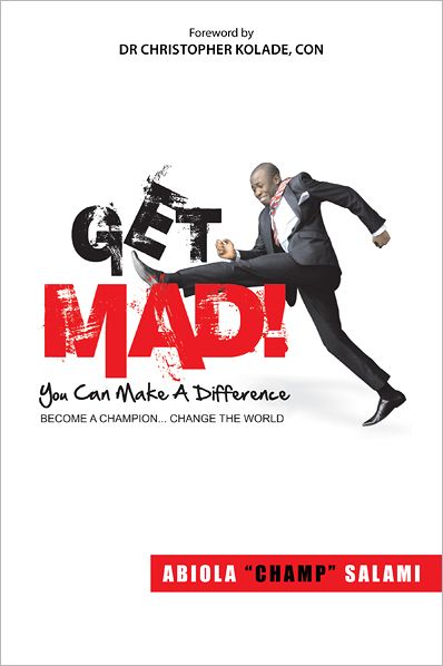 Get MAD! (You Can Make A Difference)