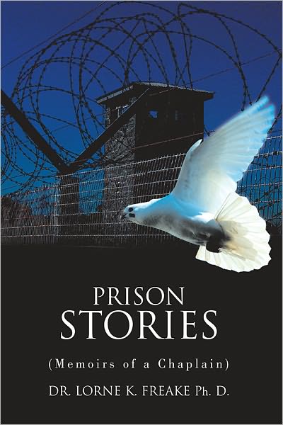 PRISON STORIES: (Memoirs of a Chaplain)