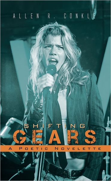 Shifting Gears: A Poetic Novelette