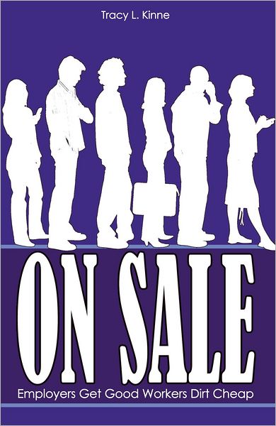 On Sale: Employers Get Good Workers Dirt Cheap