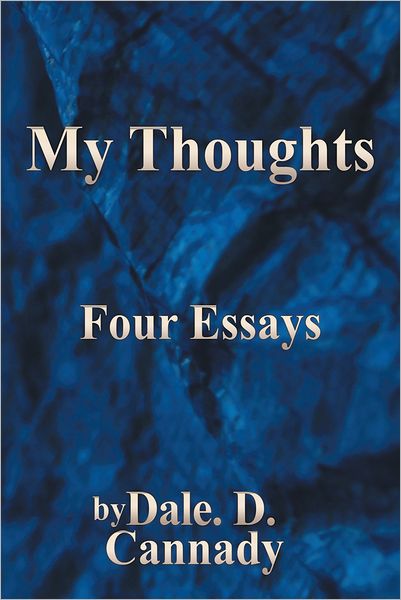 My Thoughts: Four Essays