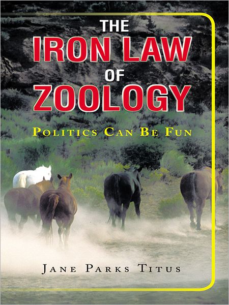 The Iron Law Of Zoology: Politics Can be Fun