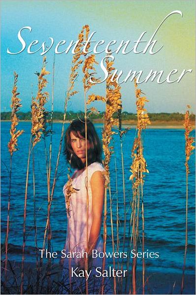 Seventeenth Summer: The Sarah Bowers Series