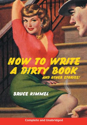 How to Write a Dirty Book and Other Stories