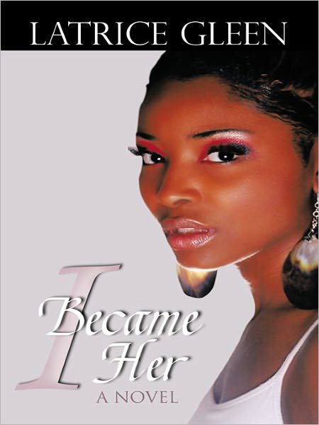 I Became Her: A Novel