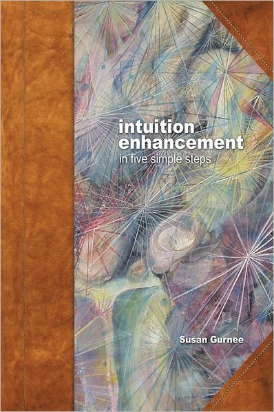 intuition enhancement: in five simple steps