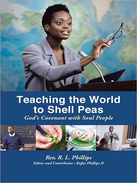 Teaching the World to Shell Peas: God's Covenant with Soul People