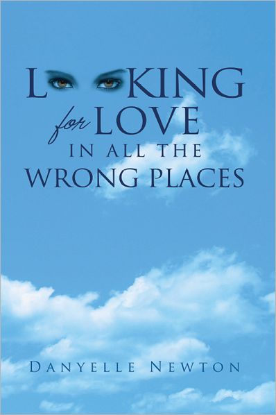 Looking For Love In All The Wrong Places