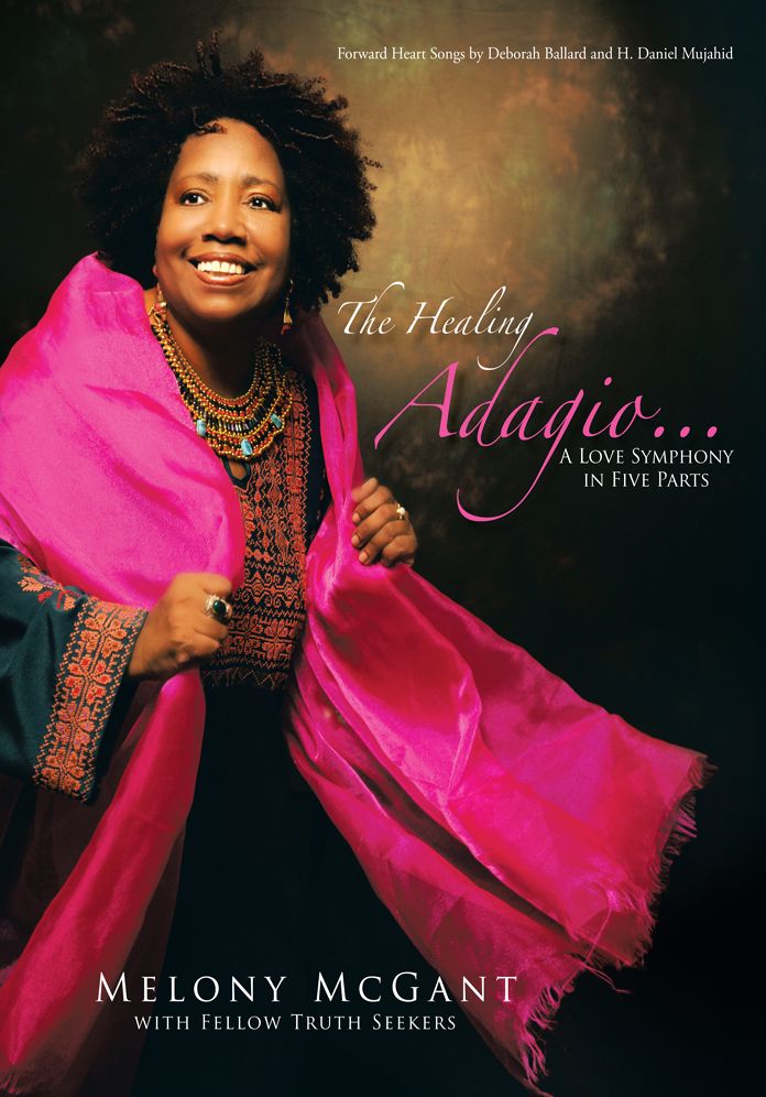 The Healing Adagio...: A Love Symphony in Five Parts