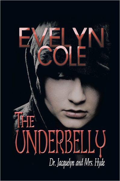 The Underbelly: Dr. Jacquelyn and Mrs. Hyde